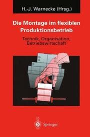 Cover von Die Montage im flexiblen Produktionsbetrieb