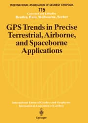 Cover von GPS Trends in Precise Terrestrial, Airborne, and Spaceborne Applications