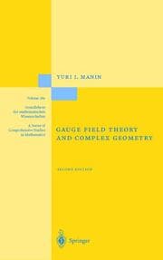 Cover von Gauge Field Theory and Complex Geometry