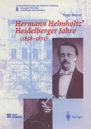 Cover von Hermann Helmholtz Heidelberger Jahre (1858-1871)