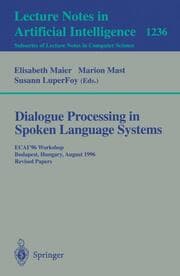 Cover von Dialogue Processing in Spoken Language Systems