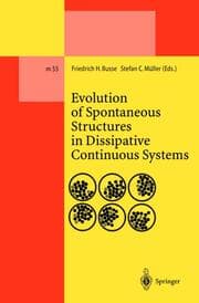 Cover von Evolution of Spontaneous Structures in Dissipative Continuous Systems