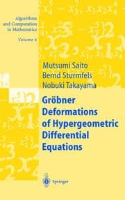 Cover von Gröbner Deformations of Hypergeometric Differential Equations