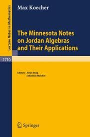 Cover von The Minnesota Notes on Jordan Algebras and Their Applications