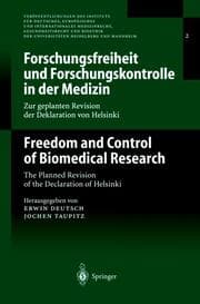 Cover von Forschungsfreiheit und Forschungskontrolle in der Medizin / Freedom and Control of Biomedical Research