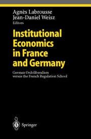 Cover von Institutional Economics in France and Germany