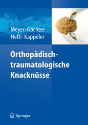 Cover von Orthopädisch-traumatologische Knacknüsse