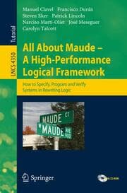Cover von All About Maude - A High-Performance Logical Framework