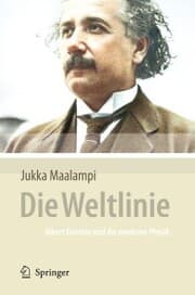 Cover von Die Weltlinie - Albert Einstein und die moderne Physik