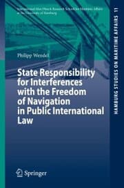 Cover von State Responsibility for Interferences with the Freedom of Navigation in Public International Law