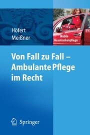 Cover von Von Fall zu Fall - Ambulante Pflege im Recht