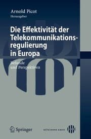 Cover von Die Effektivität der Telekommunikationsregulierung in Europa