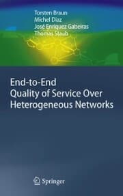Cover von End-to-End Quality of Service Over Heterogeneous Networks