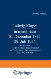 Cover von Ludwig Klages in memoriam 10. Dezember 1872 - 29. Juli 1956