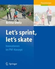 Cover von Let's sprint, let's skate. Innovationen im PNF-Konzept