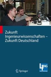 Cover von Zukunft Ingenieurwissenschaften - Zukunft Deutschland
