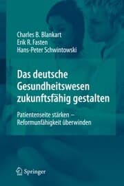 Cover von Das deutsche Gesundheitswesen zukunftsfähig gestalten