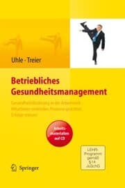 Cover von Betriebliches Gesundheitsmanagement. Gesundheitsförderung in der Arbeitswelt - Mitarbeiter einbinden, Prozesse gestalten, Erfolge messen. Arbeitsmaterialien auf CD