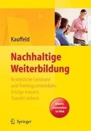 Cover von Nachhaltige Weiterbildung. Betriebliche Seminare und Trainings entwickeln, Erfolge messen, Transfer sichern