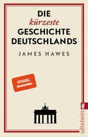 Cover von Die kürzeste Geschichte Deutschlands