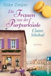 Cover von Die Frauen von der Purpurküste - Claires Schicksal