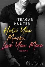 Cover von Hate You Much, Love You More