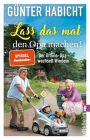 Cover von Lass das mal den Opa machen!