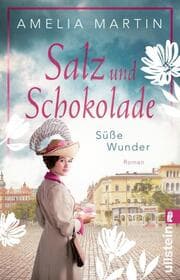 Cover von Salz und Schokolade - Süße Wunder
