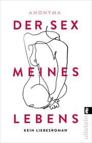 Cover von Anonyma - Der Sex meines Lebens