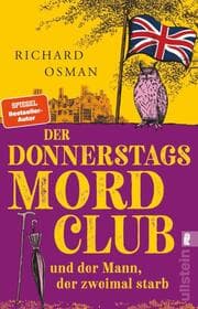 Cover von Der Donnerstagsmordclub und der Mann, der zweimal starb