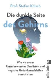 Cover von Die dunkle Seite des Gehirns