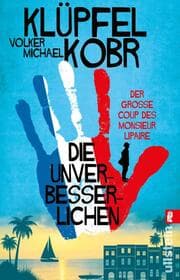 Cover von Die Unverbesserlichen - Der große Coup des Monsieur Lipaire