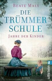 Cover von Die Trümmerschule - Jahre der Kinder