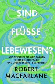 Cover von Sind Flüsse Lebewesen?