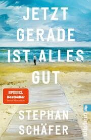 Cover von Jetzt gerade ist alles gut
