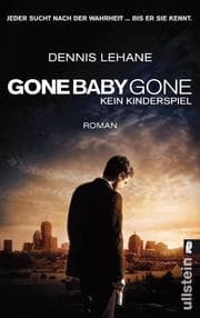 Cover von Gone Baby gone: Kein Kinderspiel