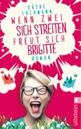 Cover von Wenn zwei sich streiten, freut sich Brigitte