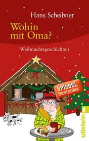 Cover von Wohin mit Oma?