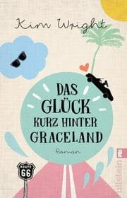 Cover von Das Glück kurz hinter Graceland