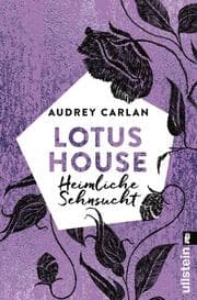 Cover von Lotus House - Heimliche Sehnsucht