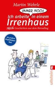 Cover von Ich arbeite immer noch in einem Irrenhaus