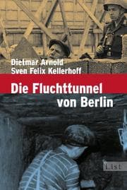 Cover von Die Fluchttunnel von Berlin