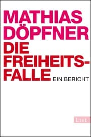 Cover von Die Freiheitsfalle