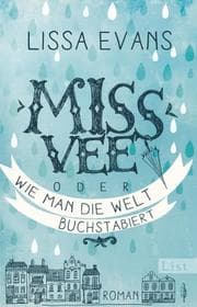 Cover von Miss Vee oder wie man die Welt buchstabiert