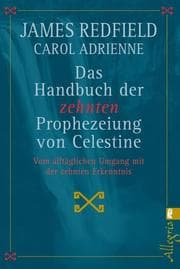 Cover von Das Handbuch der zehnten Prophezeiung von Celestine