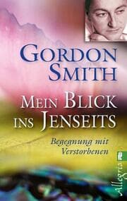 Cover von Mein Blick ins Jenseits