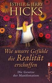 Cover von Wie unsere Gefühle die Realität erschaffen