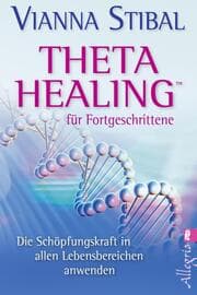 Cover von Theta Healing für Fortgeschrittene