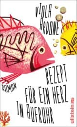 Cover von Rezept für ein Herz in Aufruhr