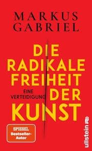 Cover von Die radikale Freiheit der Kunst